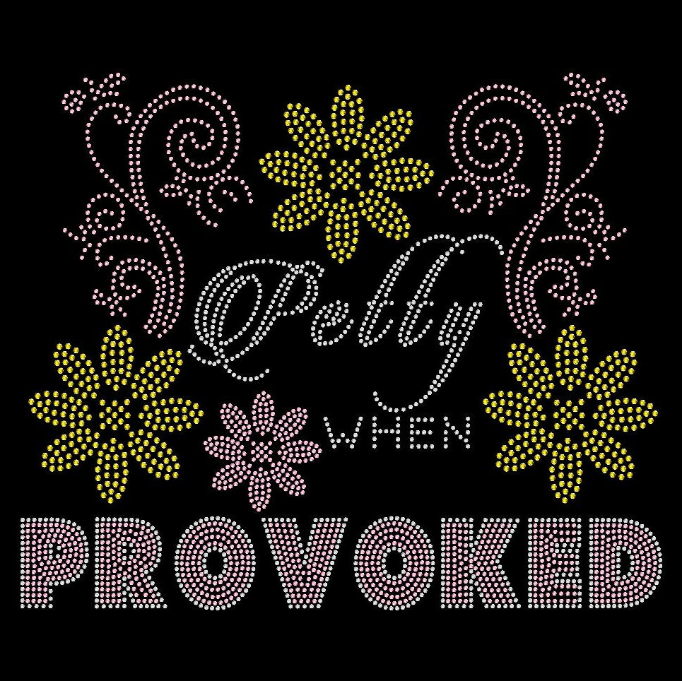 Petty When Provoked Crystallized Tee