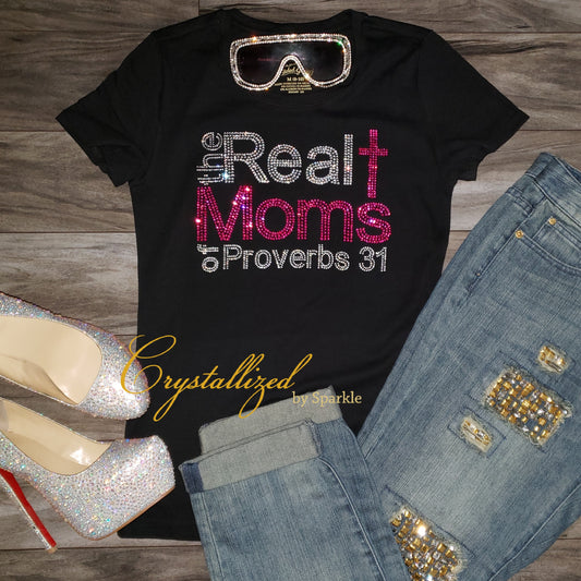Real Moms of Proverbs 31 Rhinestone Tee