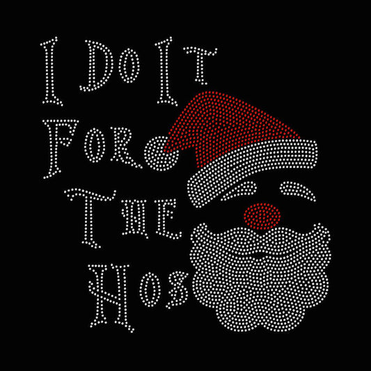 I Do It For The Hos Rhinestone Tee