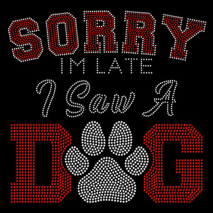 Sorry I'm Late Crystallized Tee