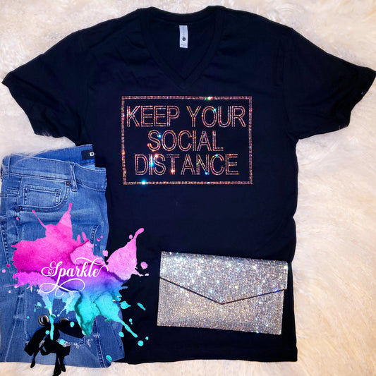 Keep Your Social Distance Rhinestone Tee