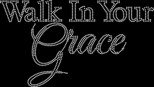 Walk in Your Grace Crystallized Tee